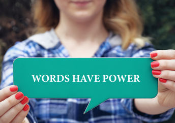 Words have power