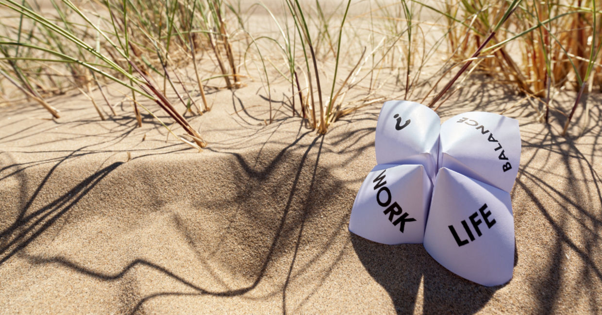 Balance work and life to focus on what really matters.