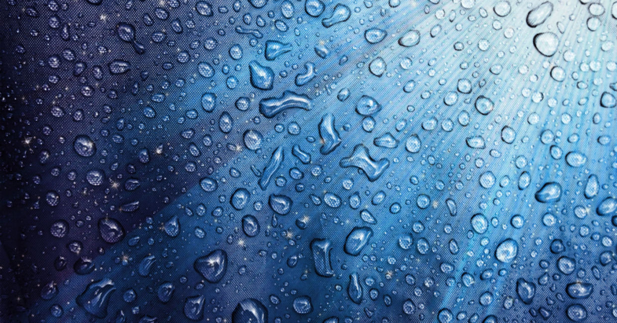 Highly water-resistant material.